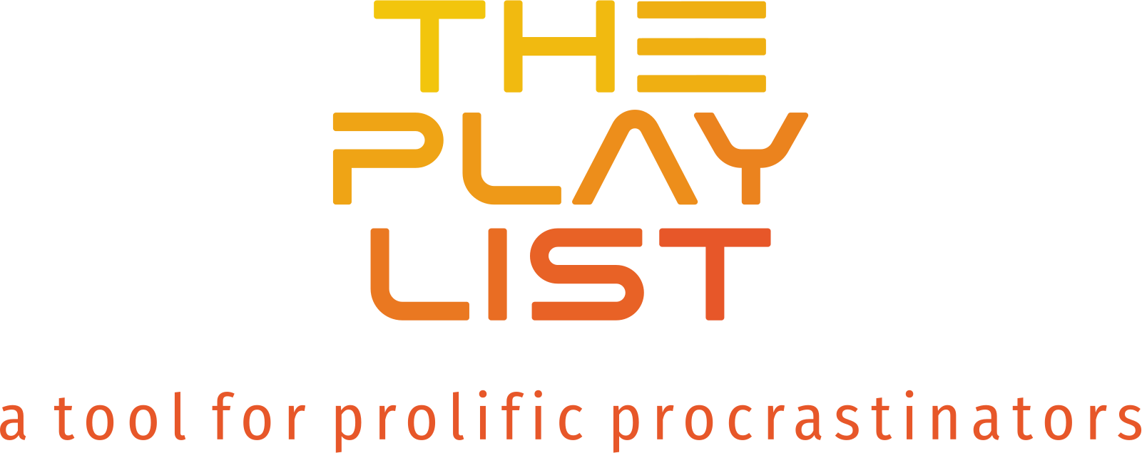 accomplish more with The Play List